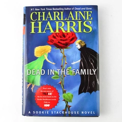 Dead in the Family by Charlaine Harris 2010 Hardcover