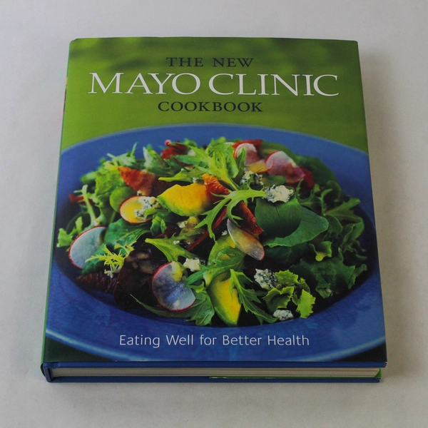 The New Mayo Clinic Cookbook by Maureen Callahan HC 2004 - Healthy Recipes