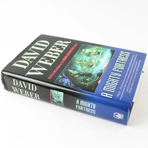 A Mighty Fortress by David Weber 2010 Hardcover