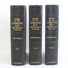 History Of The Columbia River Valley from the Dalles To The Sea Vols.I-III1928