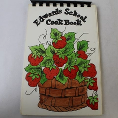 Vintage Cookbook Edwards School Cookbook 1979 Spiral Bound Parents Club