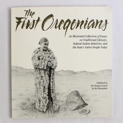 The First Oregonians Paperback Book 1991