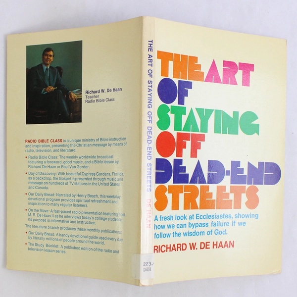 The Art of Staying Off Dead-End Streets by Richard W De Haan 1974 PB Ex-Library