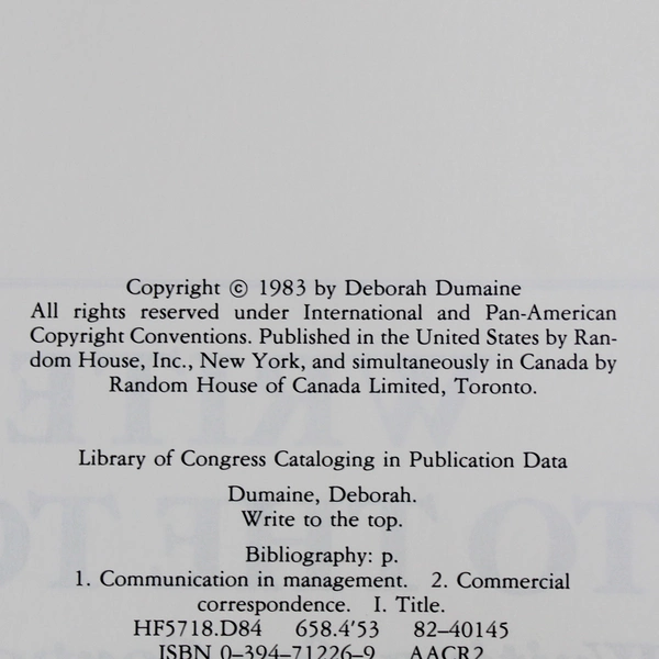 Write to the Top: Writing for Corporate Success by Deborah Dumaine, 1983