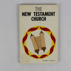 The New Testament Church by Robert C Shannon Study Course 1964 PB Ex-Library