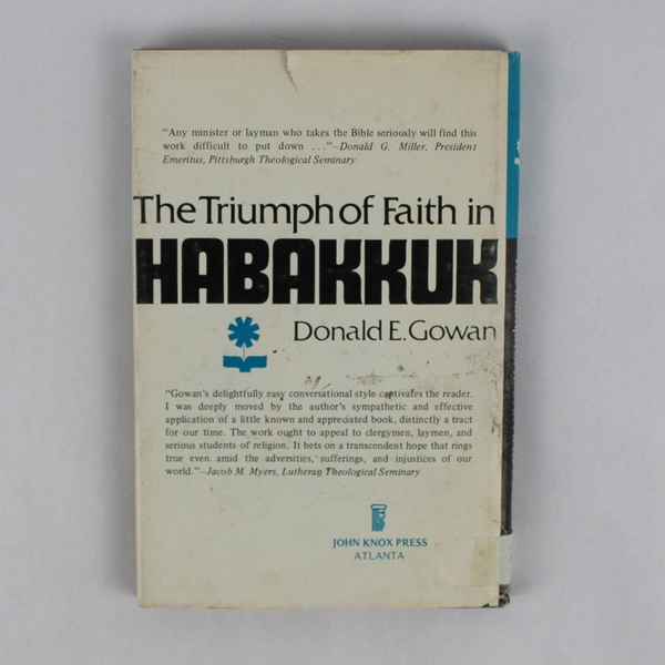 The Triumph Of Faith In Habakkuk by Donald E Gowan 1976 Hardcover DJ Ex-Library