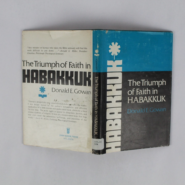 The Triumph Of Faith In Habakkuk by Donald E Gowan 1976 Hardcover DJ Ex-Library