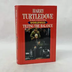 Tilting the Balance by Harry Turtledove 1995 Hardcover