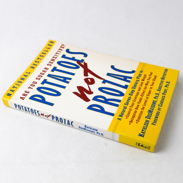 Potatoes Not Prozac by Kathleen DesMaisons 1998 Paperback National Bestseller