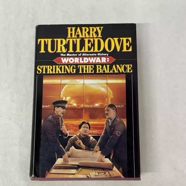 Worldwar Striking the Balance by Harry Turtledove 1996 Hardcover