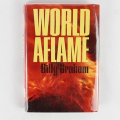 World Aflame - Billy Graham, 1965 HC