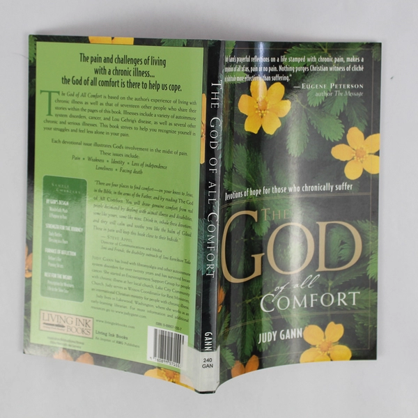 The God of All Comfort: Devotions of Hope for Those Who Chronically Suffer 2005