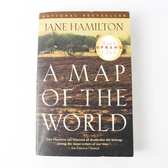 A Map of the World: A Novel by Jane Hamilton 1995 Trade Paperback