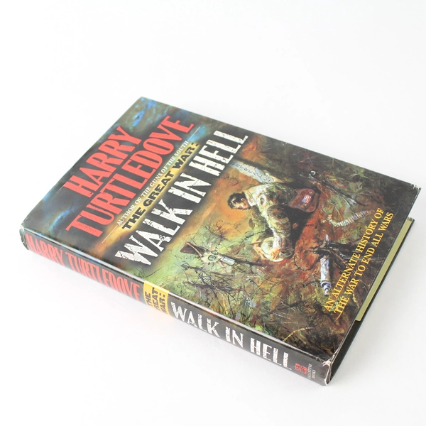 Walk in Hell by Harry Turtledove 1999 Hardcover