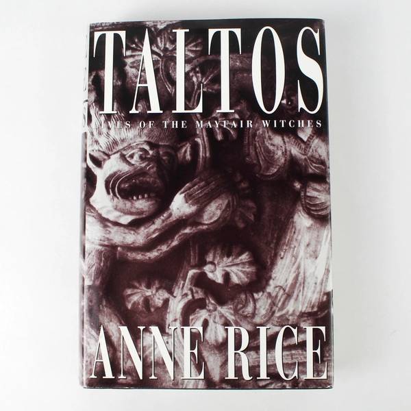 Taltos: Lives of the Mayfair Witches by Anne Rice 1994 Hardcover