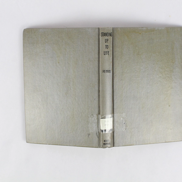 Standing Up to Life 1953 HC by Frank Halliday Ferris Vintage Ex Library Book