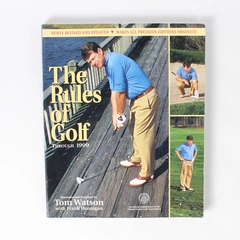 The Rules of Golf Through 1999 by Tom Watson 1996 Paperback