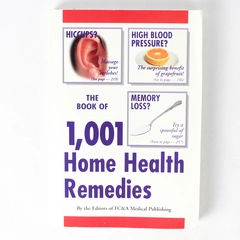 The Book Of 1001 Home Health Remedies 2001 Paperback