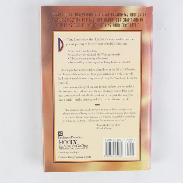Returning to Your First Love: Putting God Back in First Place Tony Evans 1995 HC