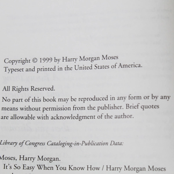 It's So Easy When You Know How Harry M. Moses 1999 Creative Enhancement PB
