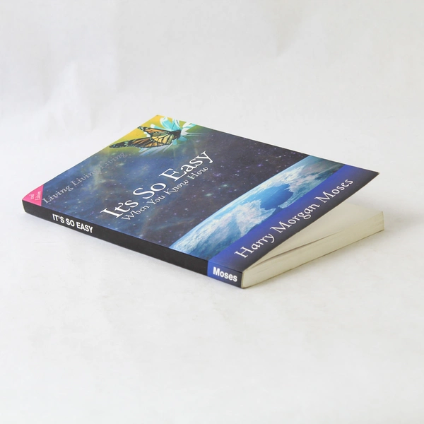 It's So Easy When You Know How Harry M. Moses 1999 Creative Enhancement PB