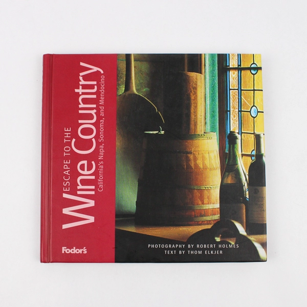 Escape To The Wine Country Coffee Table Photography Book 2002 HC