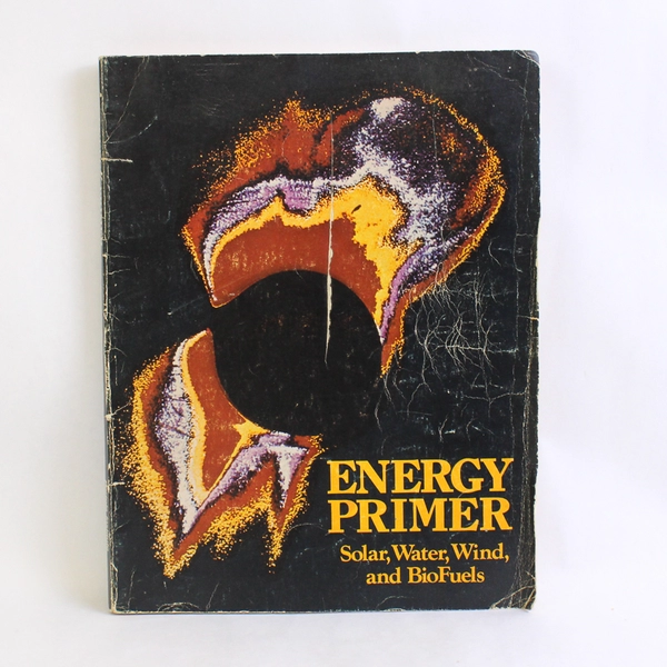 Vintage 1974 Energy Primer From Portola Institute Paperback
