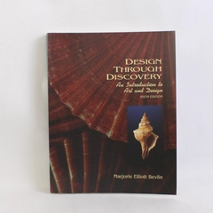 Design Through Discovery by Marjorie Elliott Bevlin 1993 Paperback Art & Design