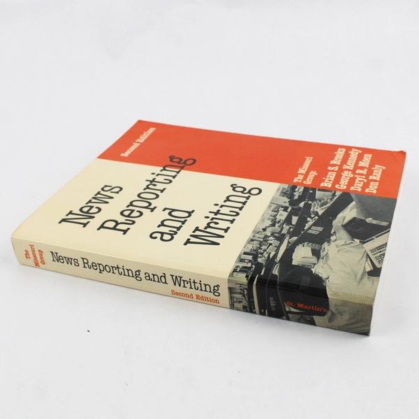 News Reporting & Writing by The Missouri Group 1985 Paperback Second Edition