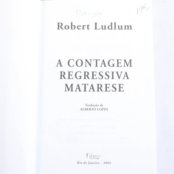 A Contagem Regressiva Matarese By Robert Ludlum Portuguese 2001 Paperback