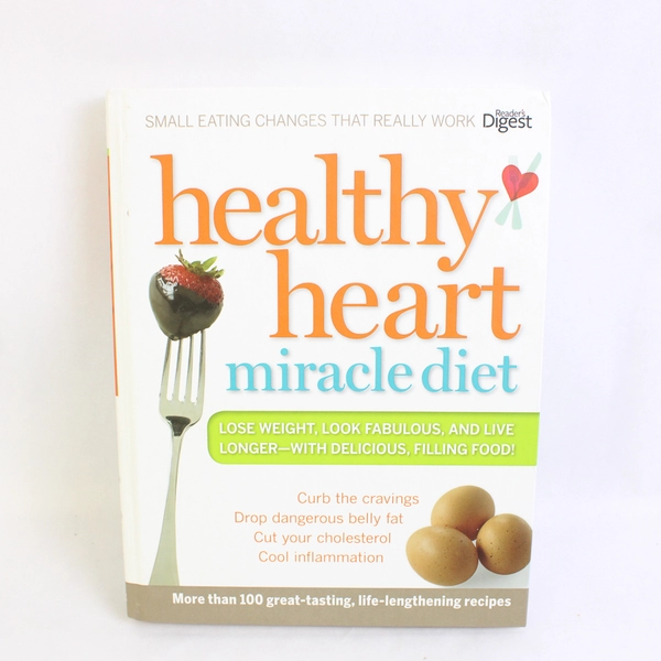 Healthy Heart Miracle Diet By Reader's Digest Staff 2011 Hardcover