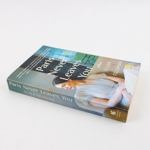 Paris Never Leaves You by Ellen Feldman 2020 1st Edition Paperback 