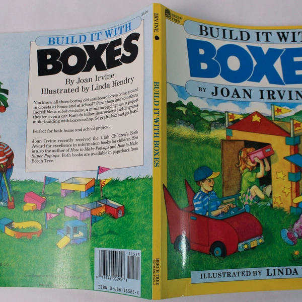 Build It With Boxes by Joan Irvine, Illustrated by Linda Hendry, 1993
