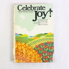 Celebrate Joy by Velma Seawell Daniels Hardcover Book 1981 Ex-Library