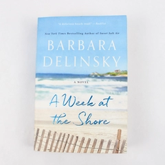 A Week At The Shore by Barbara Delinsky 2022 Paperback