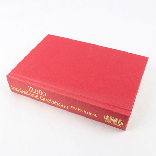 12,000 Inspirational Quotations Compiled by Frank S Mead 2000 Hardcover