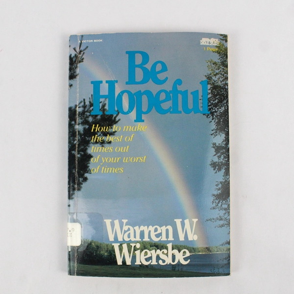 Be Hopeful by Warren Wiersbe 1984 Paperback Victor Books