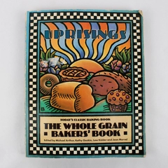 Uprisings The Whole Grain Baker's Book 1986 Paperback