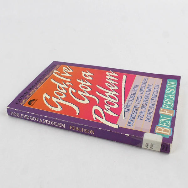 God, I've Got a Problem by Ben Ferguson 1987 Paperback Ex-Library