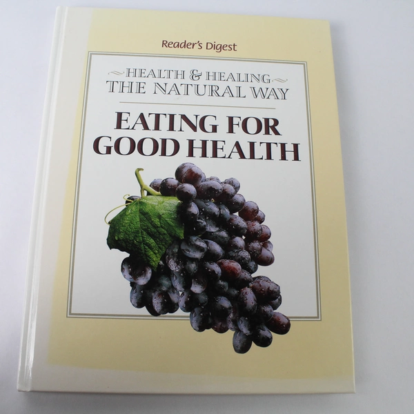 Reader's Digest Health & Healing The Natural Way Eating for Good Health