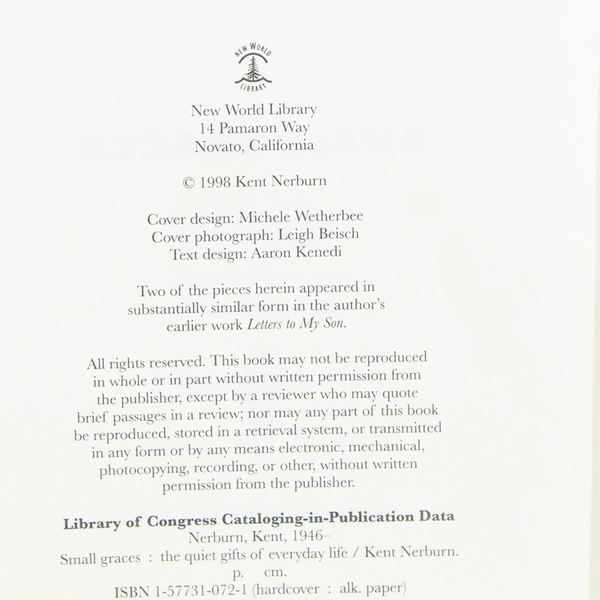 Small Graces by Kent Nerburn 1998 First Edition Hardcover Dust Jacket