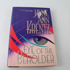 Eye of the Beholder by Jayne Ann Krentz 1999 Hardcover