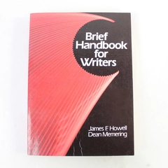 Brief Handbook for Writers by Howell & Memering 1986 Paperback Good Condition