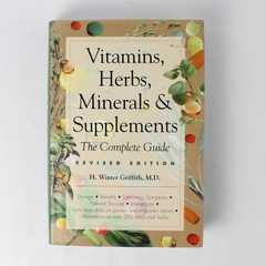 Vitamins, Herbs, Minerals and Supplements by H. Winter Griffith 1998 Hardcover