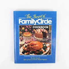 The Best of Family Circle Cookbook 1985 Hardcover