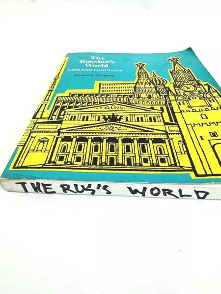 The Russian's World: Life and Language by Genevra Gerhart 1974 Paperback
