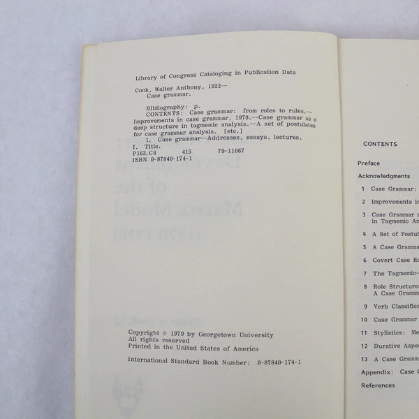 Case Grammar: Development of the Matrix Model 1970-1978 by Walter A. Cook