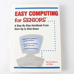 Computers for Seniors by Frank W. Cawood and Associates Staff 2002 Hardcover