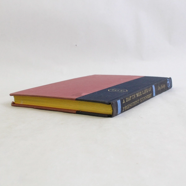 A Day In The Life of President Kennedy by Jim Bishop 1964 1st Edition HC Ex-Lib