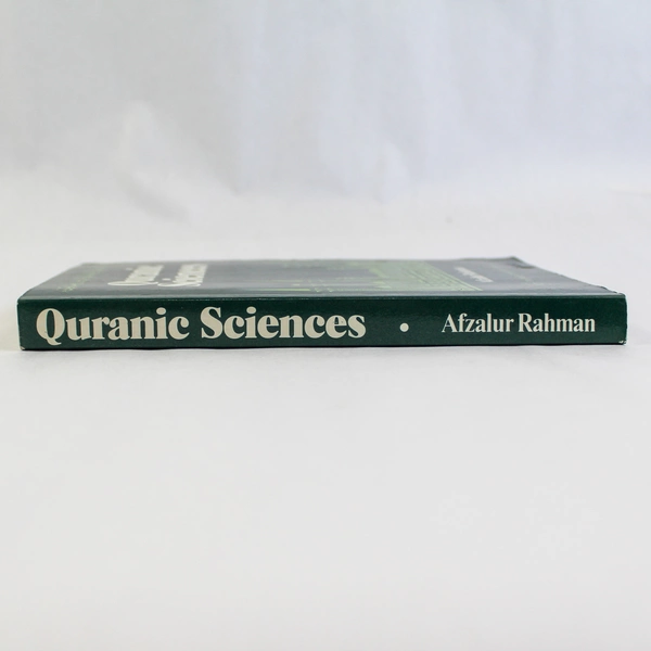 Quranic Sciences by Afzalur Rahman, 1st Edition, Muslim Schools Trust 1981
